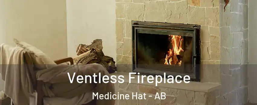  Ventless Fireplace Medicine Hat - AB