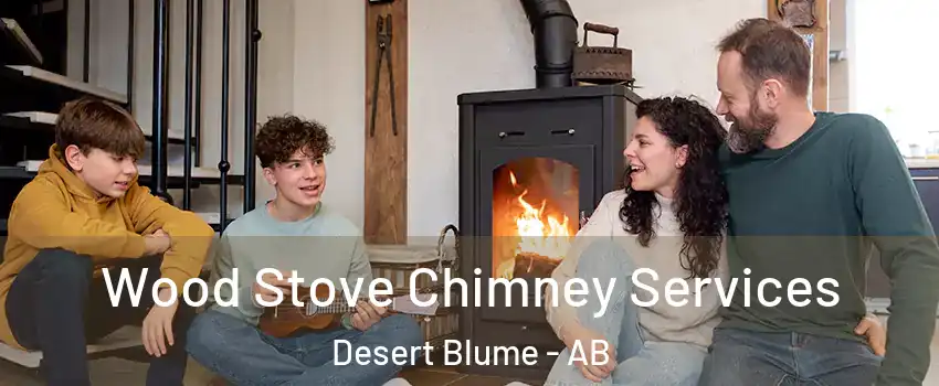  Wood Stove Chimney Services Desert Blume - AB
